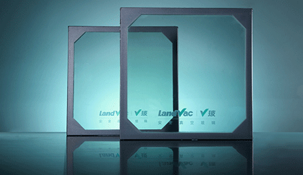 Safety Vacuum Glass Sets New Standard for Quality of Life